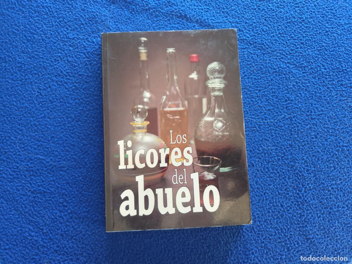 Libros de segunda mano: Los Licores del Abuelo Ed. Alba Libros 2011