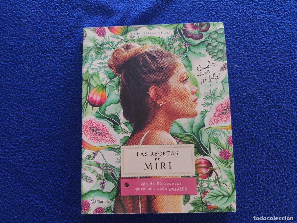Libros de segunda mano: Las Recetas de Miri Miri P&eacute;rez-Cabrero Ed. Planeta 2019