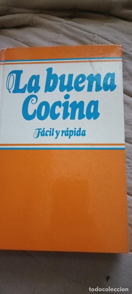 Second hand books: La buena cocina.Facil y r&aacute;pida