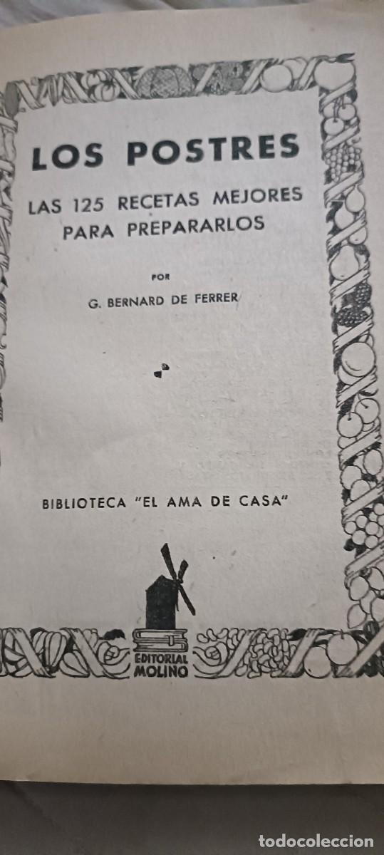Libros de segunda mano: Los postres.G.Bernard de Ferrer - Foto 2