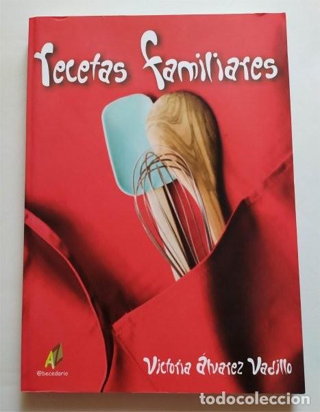 Gebrauchte B&uuml;cher: Recetas familiares. Victoria &Aacute;lvarez Vadillo. Recetario