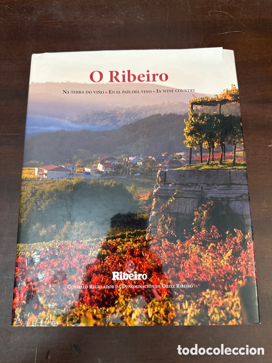 Libros de segunda mano: Vinos licores . O Ribeiro na terra do Vi&ntilde;o en el pa&iacute;s del vino wine country