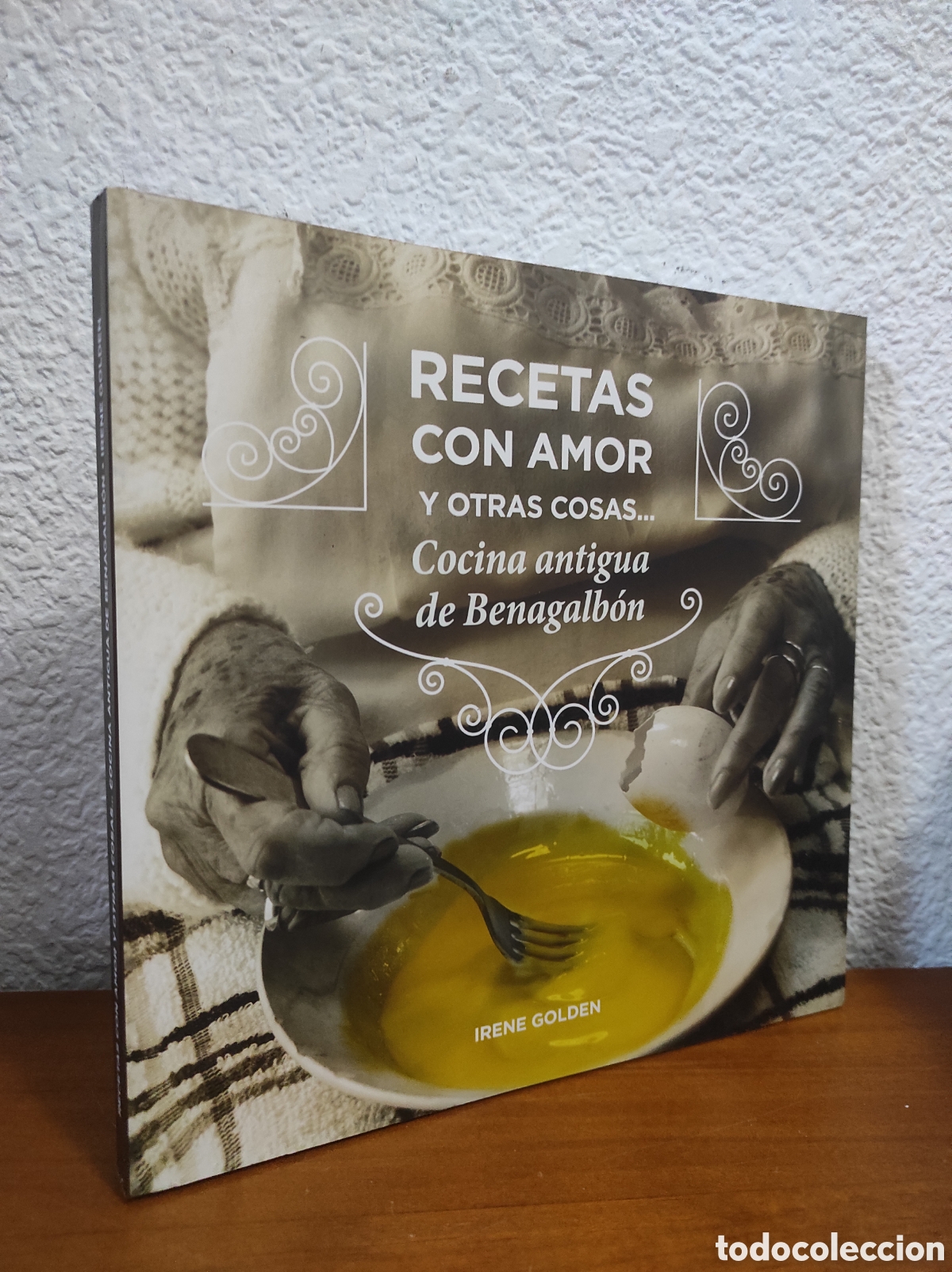 Libros de segunda mano: Recetas con amor y otras cosas... Cocina antigua de Benagalb&oacute;n