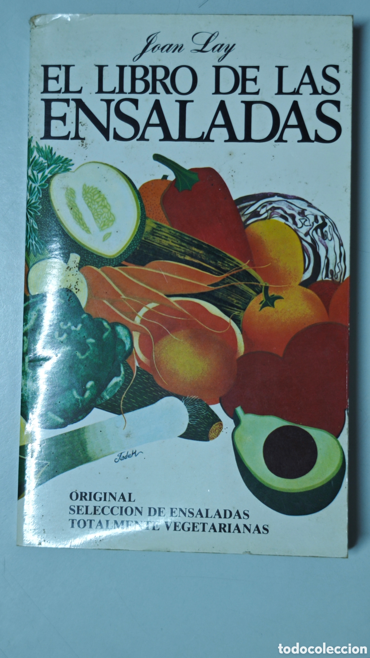 Libri di seconda mano: EL LIBRO DE LAS ENSALADAS - Joan Lay - Ed. EDAF 1981 - Cocina Vegetariana
