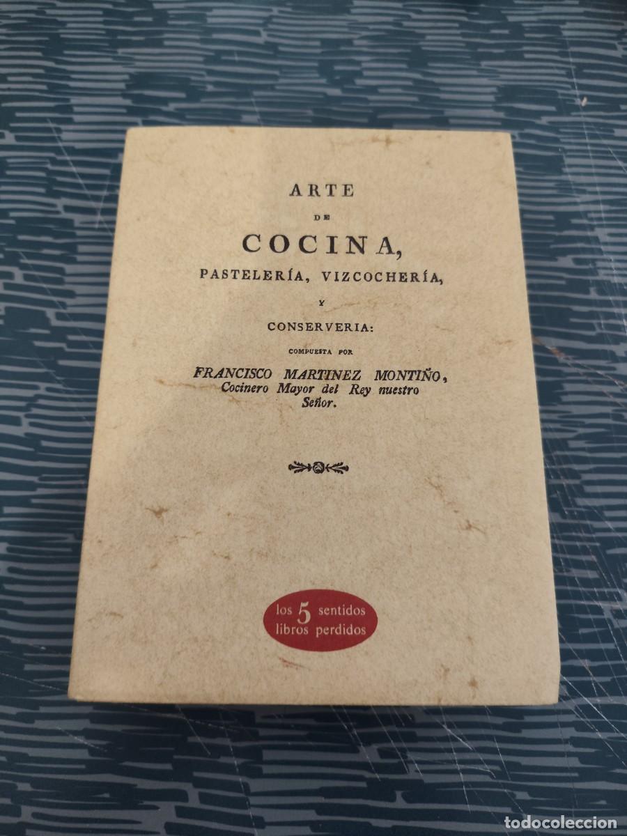 Libros de segunda mano: ARTE DE COCINA, PASTELER&Iacute;A,VIZCOCHERIA Y CONSERVERIA, FRANCISCO MARTINEZ MONTI&Ntilde;O,1982, FASCIMIL,465P