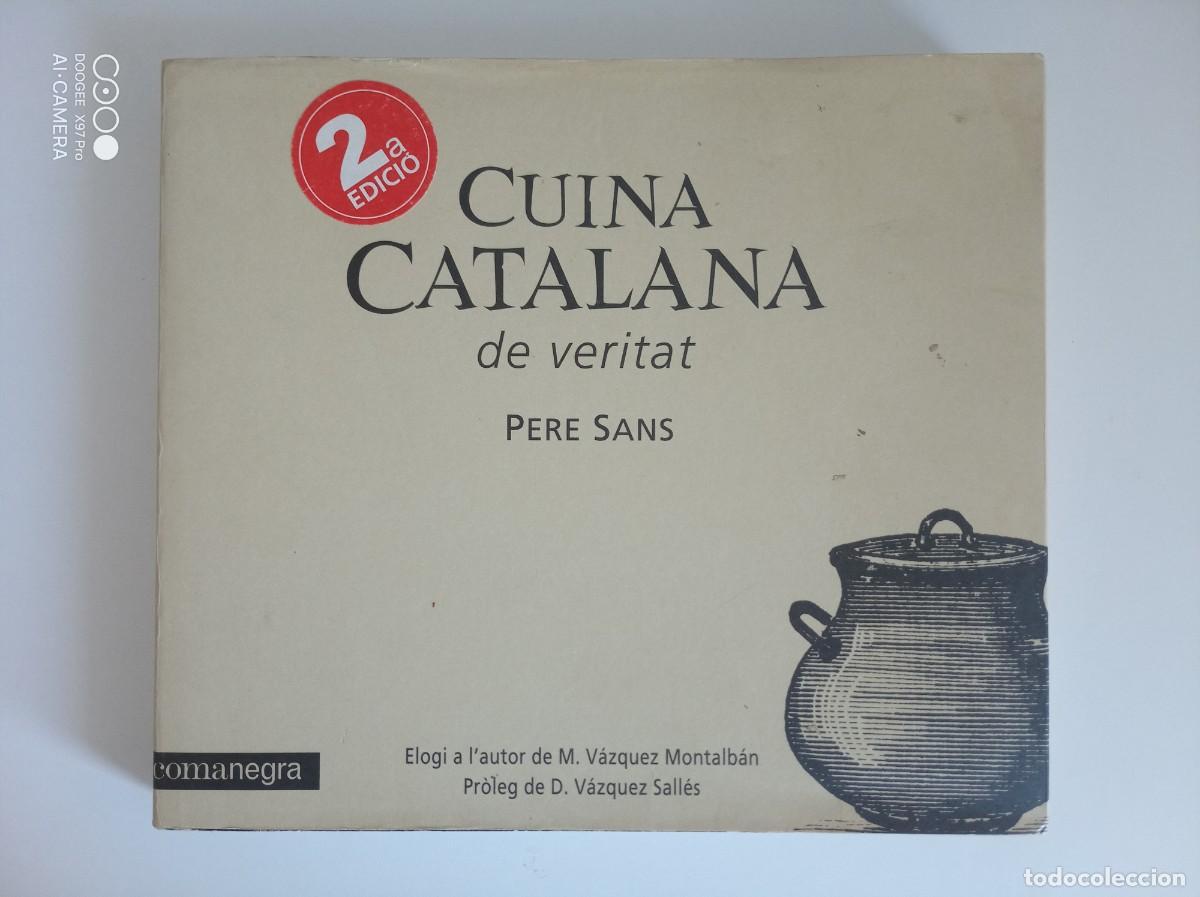 Libros de segunda mano: PERE SANS. CUINA CATALANA DE VERITAT. 2007. FOLI. MOLT IL.LUSTRAT.