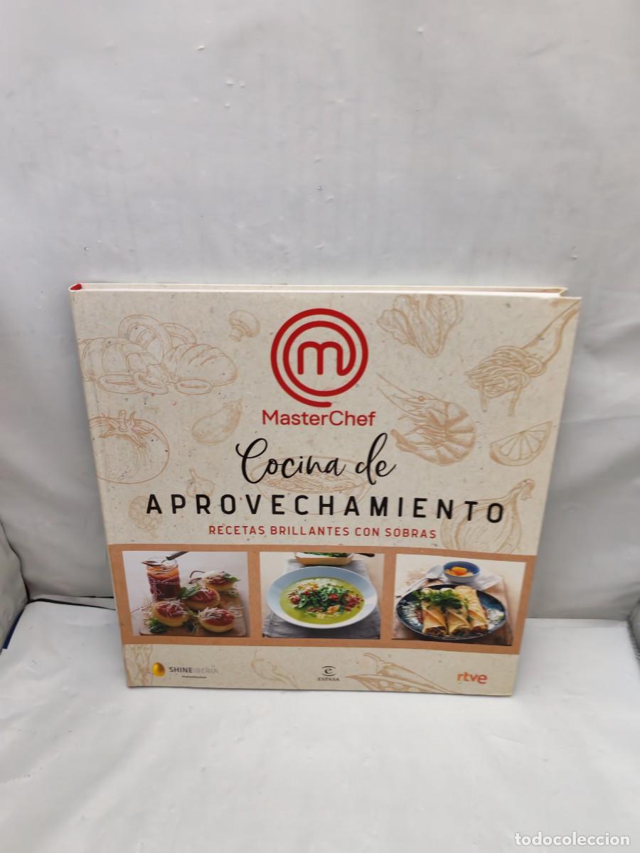 Gebrauchte B&uuml;cher: MasterChef: Cocina de aprovechamiento: Recetas brillantes con sobras