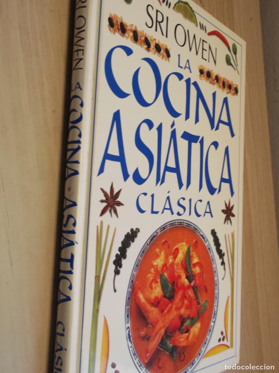 Libros de segunda mano: La cocina asiatica clasica/ The Classic Asian Cookbook by Sri Owen Tapa dura 1999