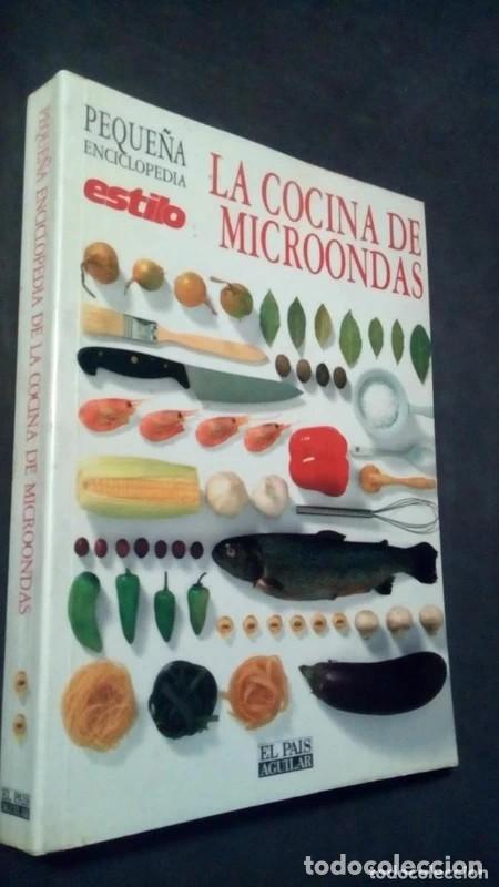 Libros de segunda mano: La cocina al microondas. Peque&ntilde;a enciclopedia estilo