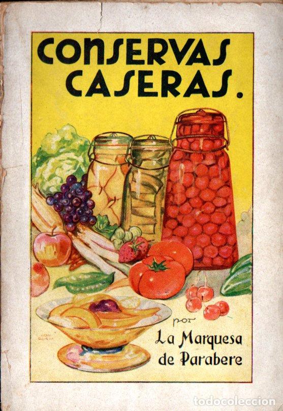 Livros em segunda m&atilde;o: MARQUESA DE PARABERE : CONSERVAS CASERAS (HYMSA, 1940)