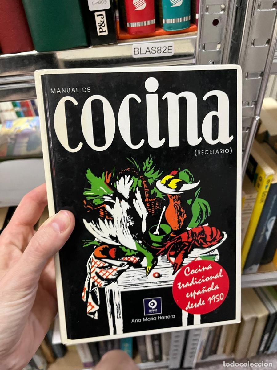 Libros de segunda mano: BLAS82E &ndash; Manual de cocina (Recetario). Cocina tradicional espa&ntilde;ola desde 1950 &ndash; Ana Mar&iacute;a Herrera.