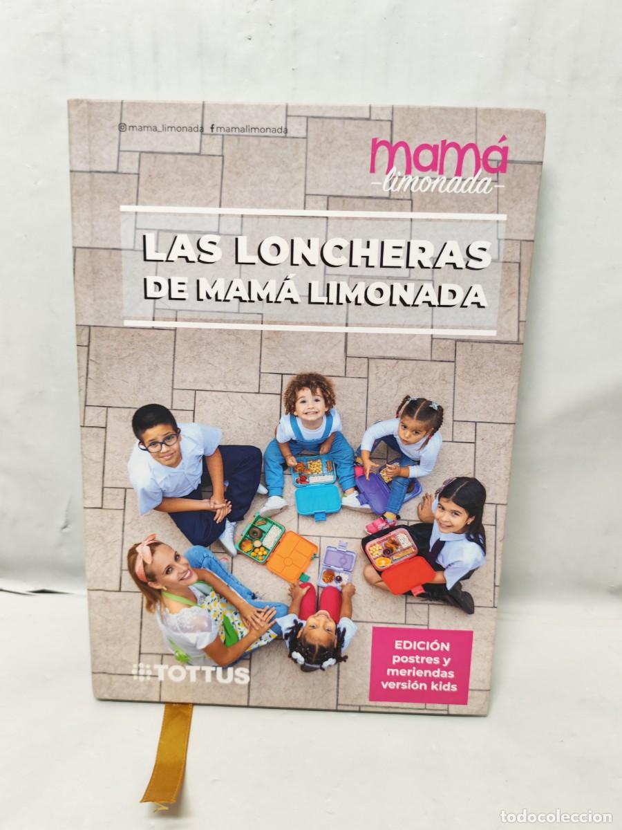 Gebrauchte B&uuml;cher: Las Loncheras de Mam&aacute; Limonada: Edici&oacute;n Postres y Meriendas Versi&oacute;n KIDS (Primera edici&oacute;n)