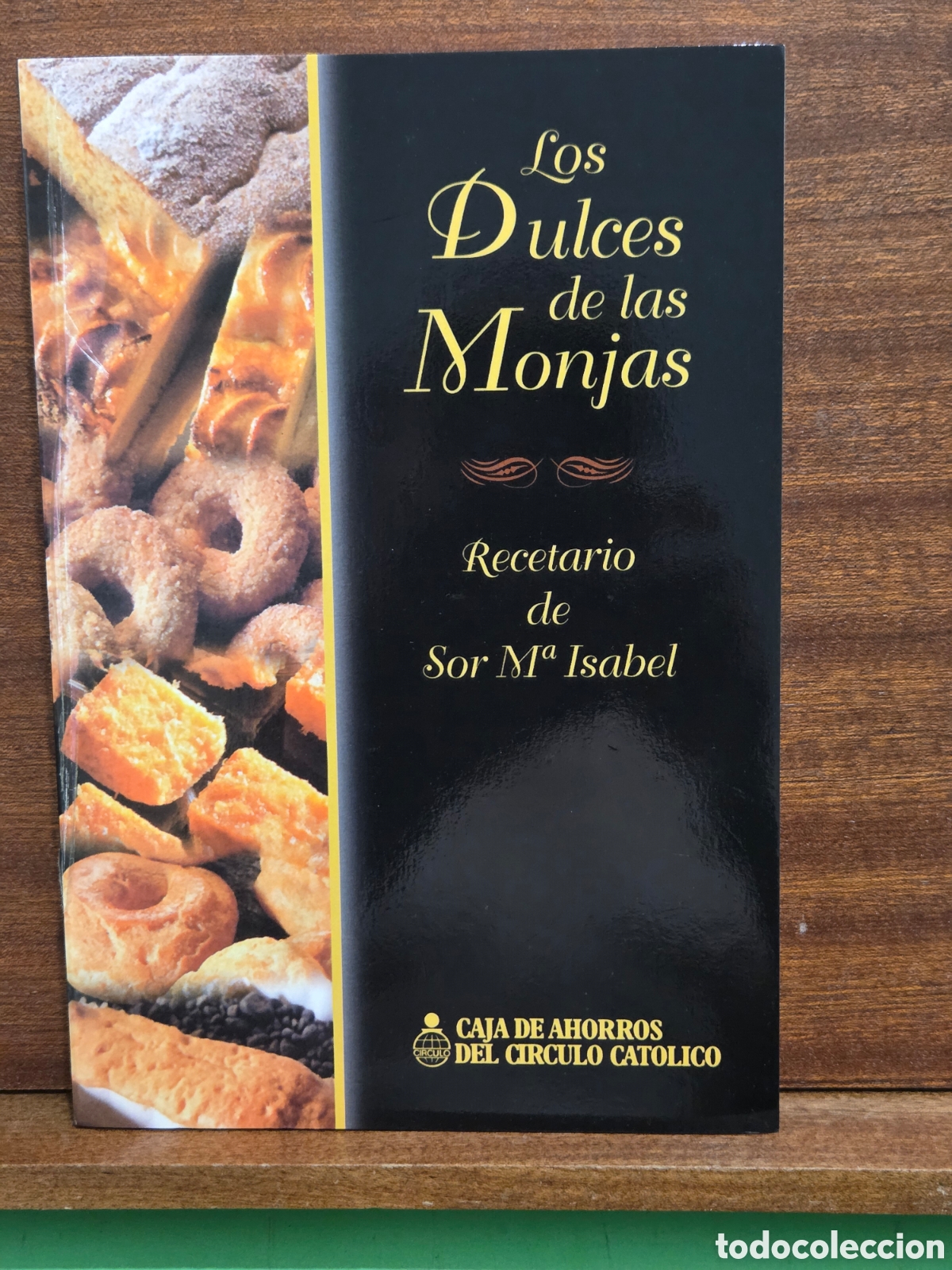 Libros de segunda mano: &rdquo;&rdquo;LOS DULCES DE LAS MONJAS&rdquo;&rdquo;...RECETARIO DE SOR MARIA ISABEL..MARTINEZ ROCA 2000...