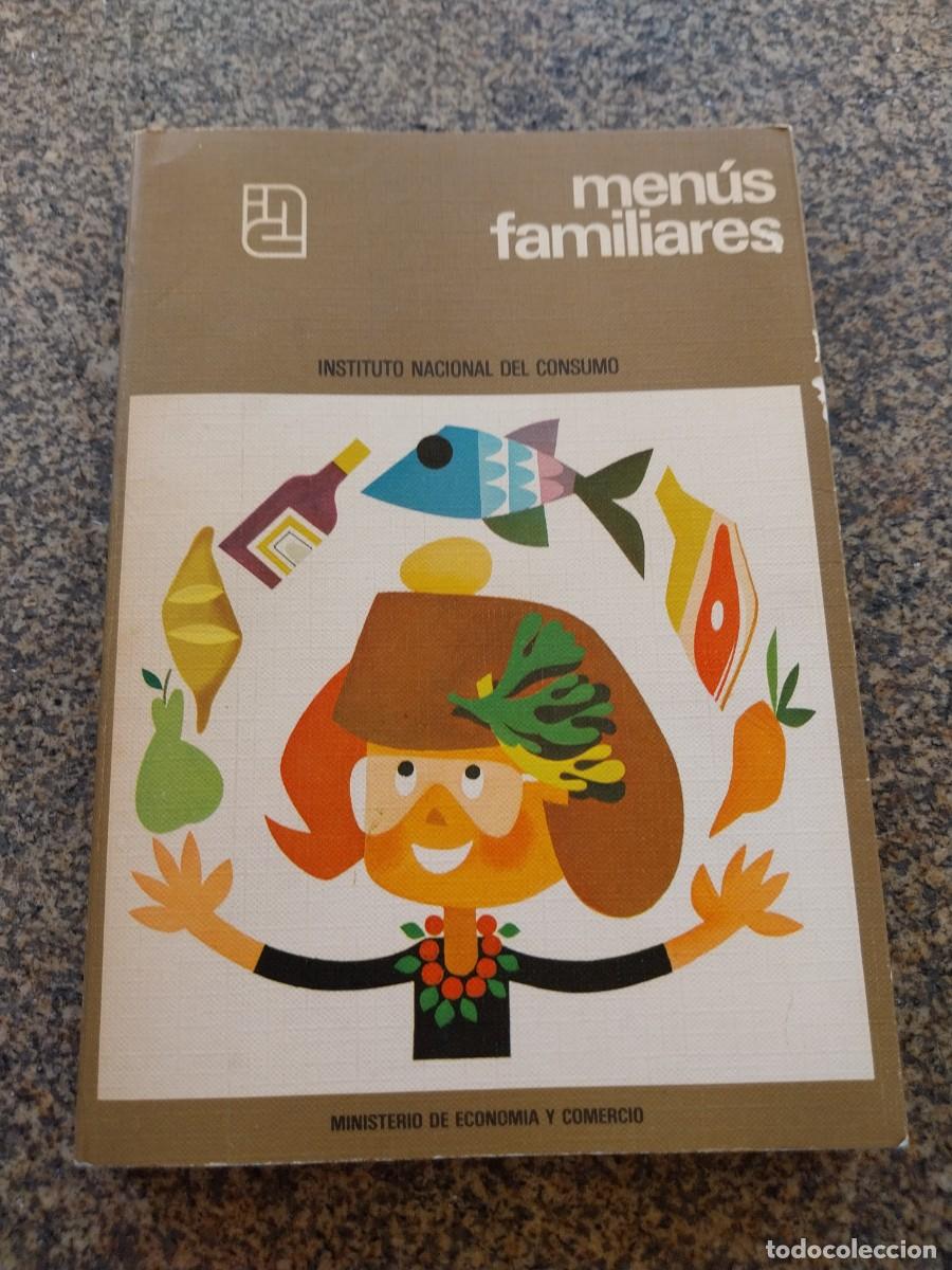 Libros de segunda mano: MENU FAMILIARES -- INSTITUTO NACIONAL DE CONSUMO -- 1980 --