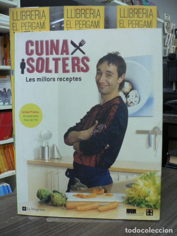 Libros de segunda mano: Cuina per Solters - Prados Isma - La Magrana - Otros, N&ordm; 999