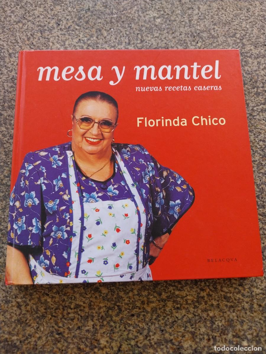 Libros de segunda mano: MESA Y MANTEL - FLORINDA CHICO --