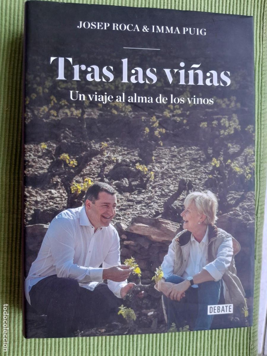 Libros de segunda mano: TRAS LAS VI&Ntilde;AS. JOSEP ROCA & IMMA PUIG. DEBATE 2016