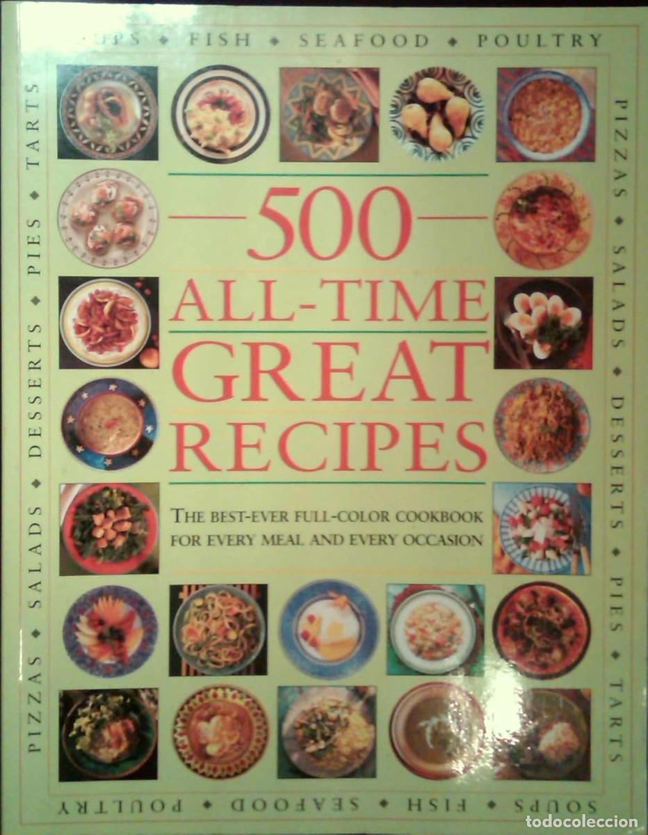 Libros de segunda mano: 500 All-Time Great Recipes Edici&oacute;n en Ingl&eacute;s de hermes-house