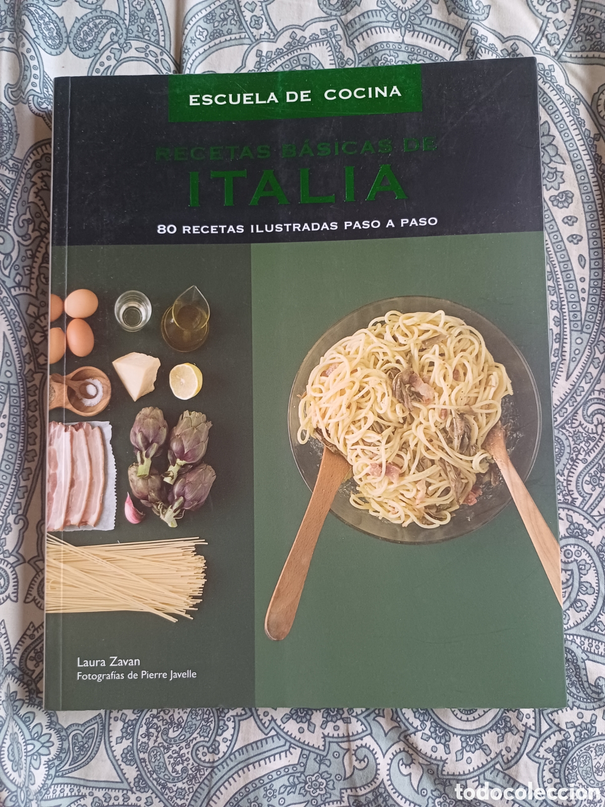 Libros de segunda mano: Recetas basicas de Italia Laura Zavan Escuela de cocina 80 recetas ilustradas paso a paso gastronomi