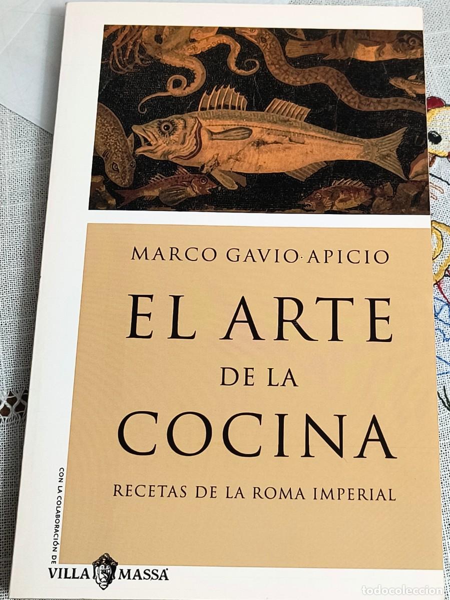Libros de segunda mano: LIBRO |MARCO GAVIO APICIO - ARTE DE LA COCINA / RECETAS ANTIGUA ROMA