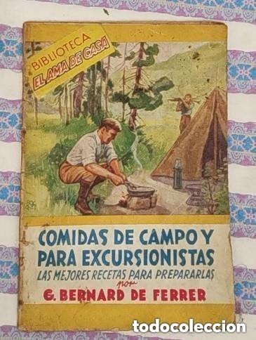 Libros de segunda mano: COMIDAS DE CAMPO Y PARA EXCURSIONISTAS -LAS MEJORES RECETAS PARA PREPARARLAS -leer detalles y mirar