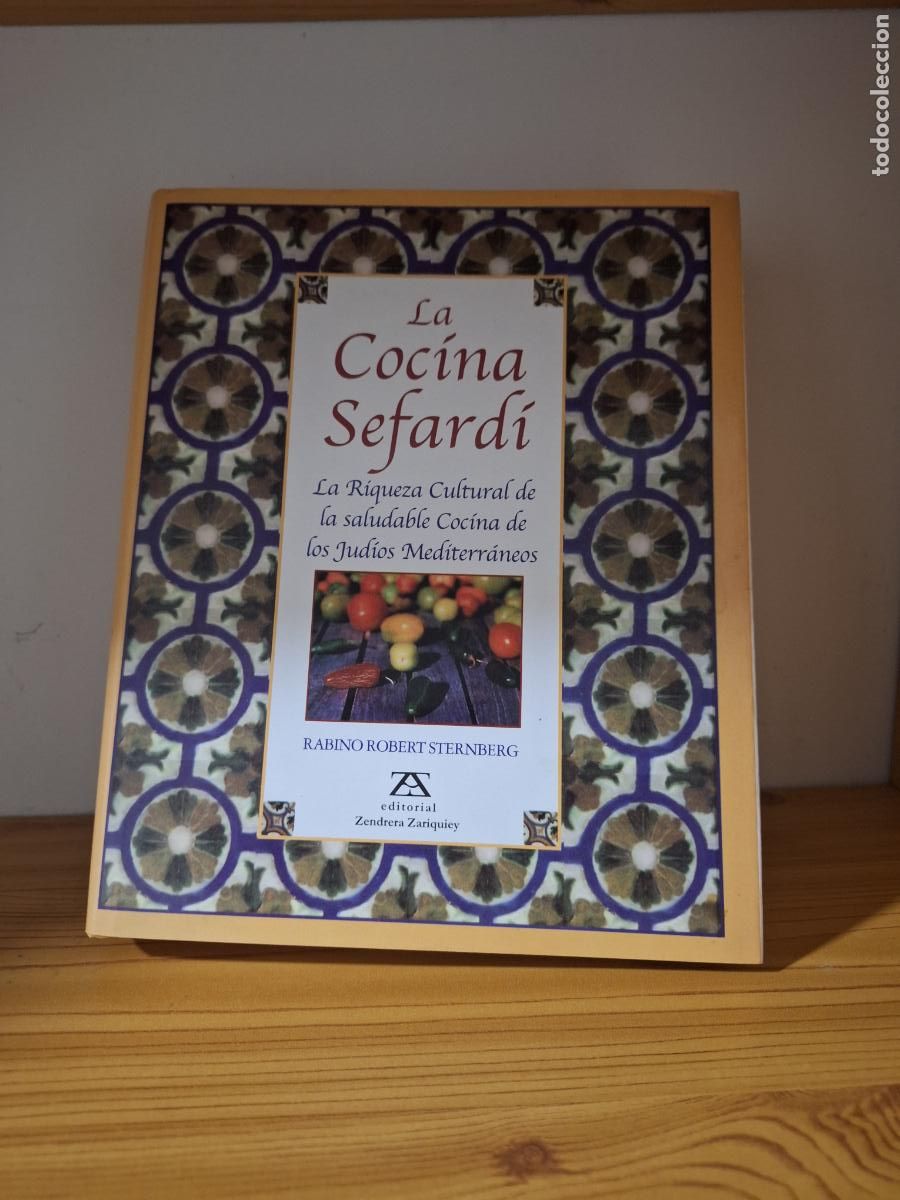 Libros de segunda mano: La cocina Sefard&iacute; - Rabino Robert Sternberg