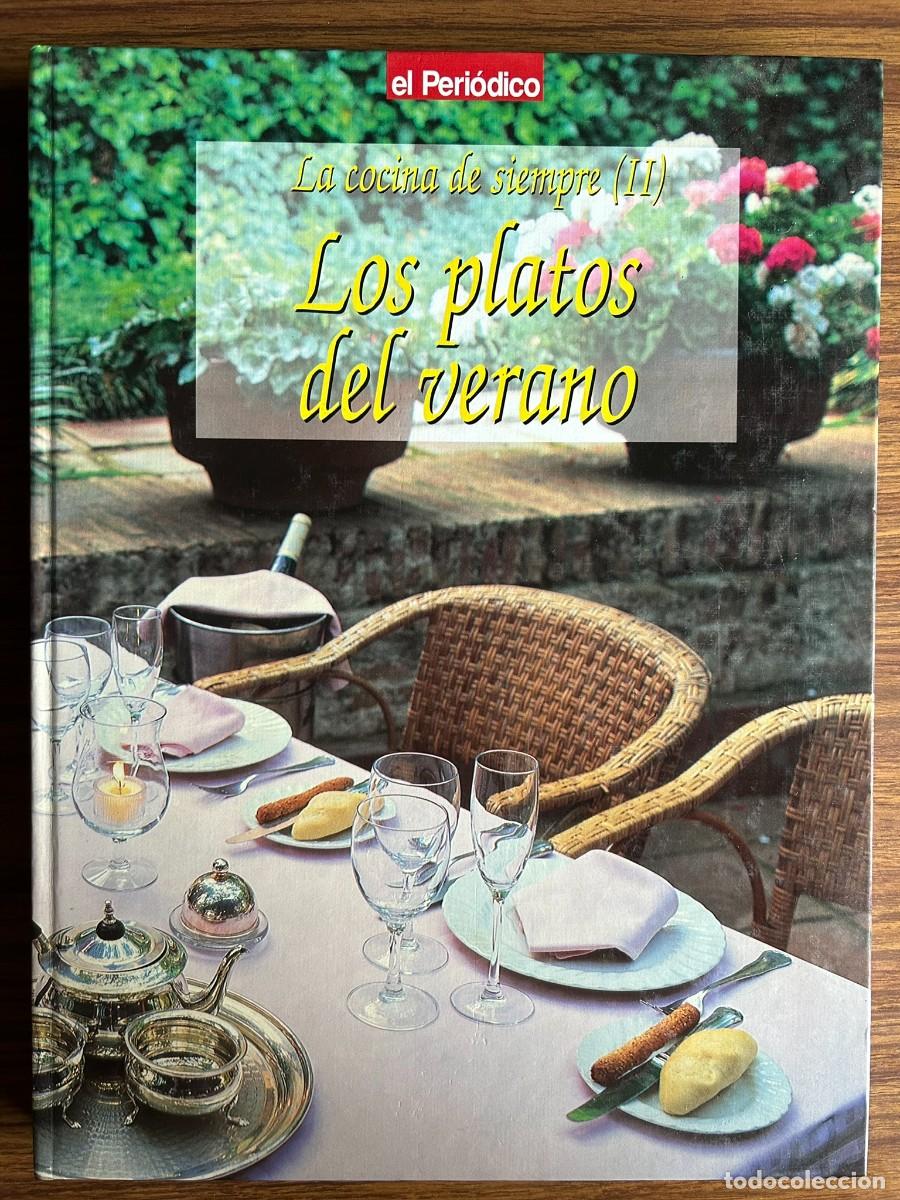 Libros de segunda mano: LA COCINA DE SIEMPRE (II) LOS PLATOS DEL VERANO - EL PERI&Oacute;DICO &ndash; GASTRONOM&Iacute;A - RECETAS