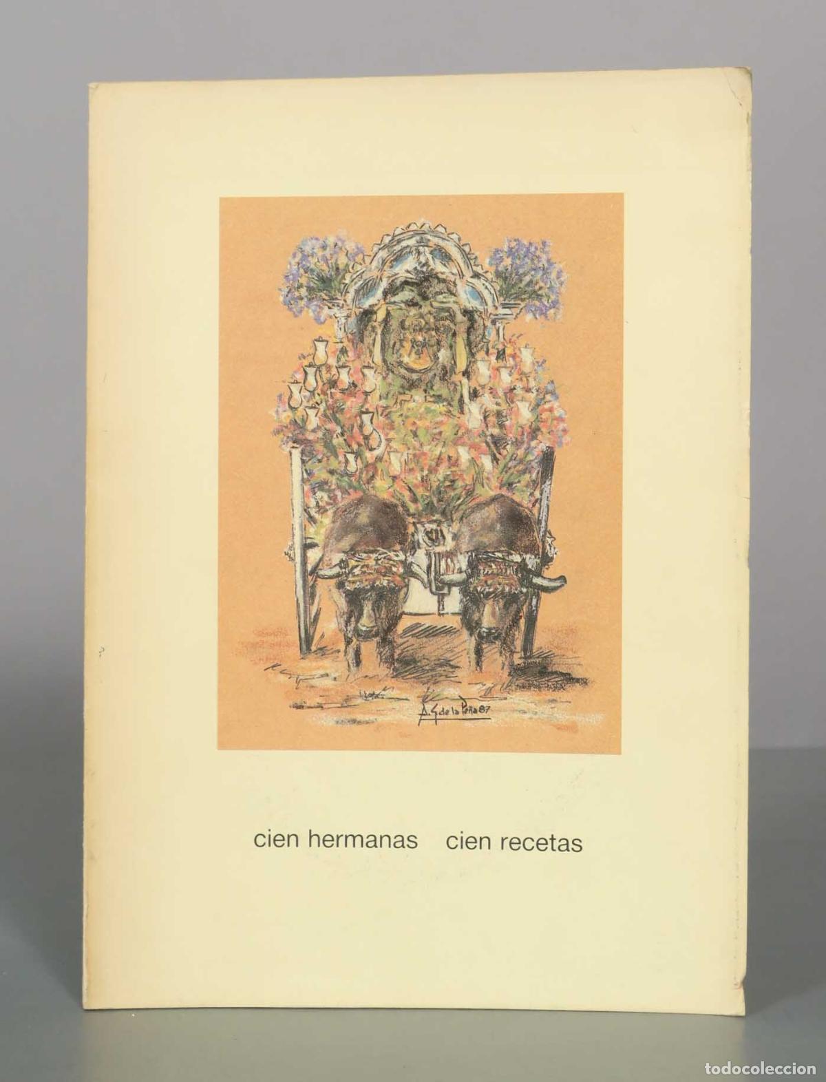 Libros de segunda mano: Cien hermanas cien recetas - Hermandad del Roc&iacute;o de Triana