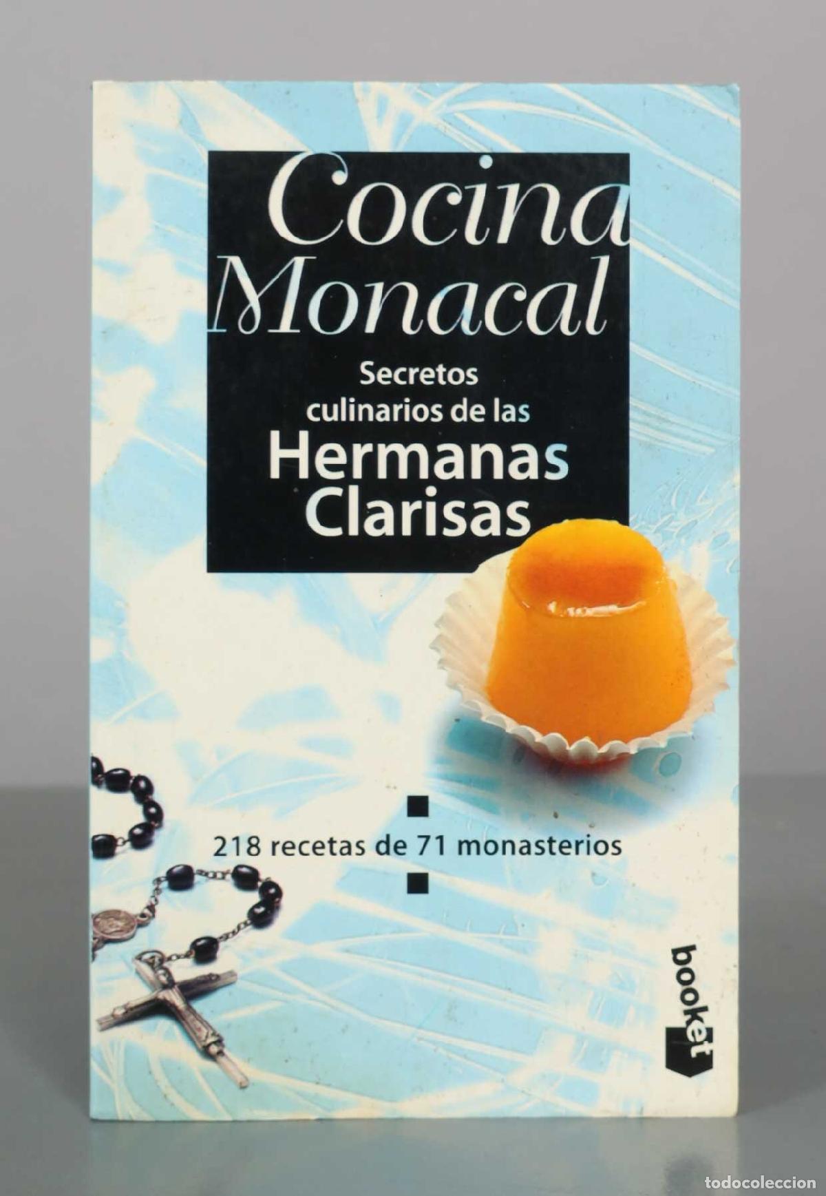 Libros de segunda mano: Cocina Monacal: Secretos culinarios de las Hermanas Clarisas - 218 recetas de 71 monasterios - Plane