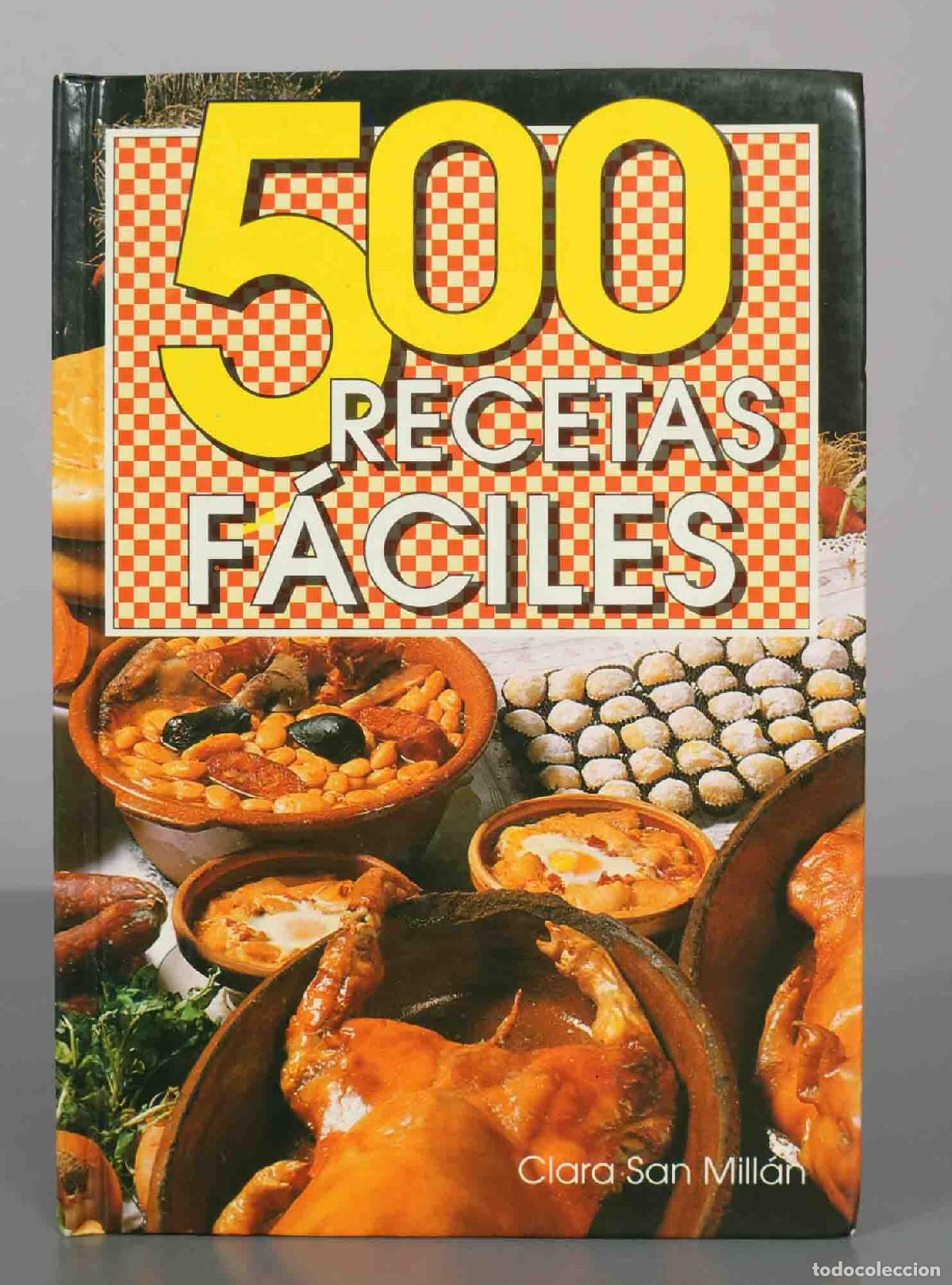 Libros de segunda mano: 500 Recetas F&aacute;ciles - Clara San Mill&aacute;n - Editorial Servilibro