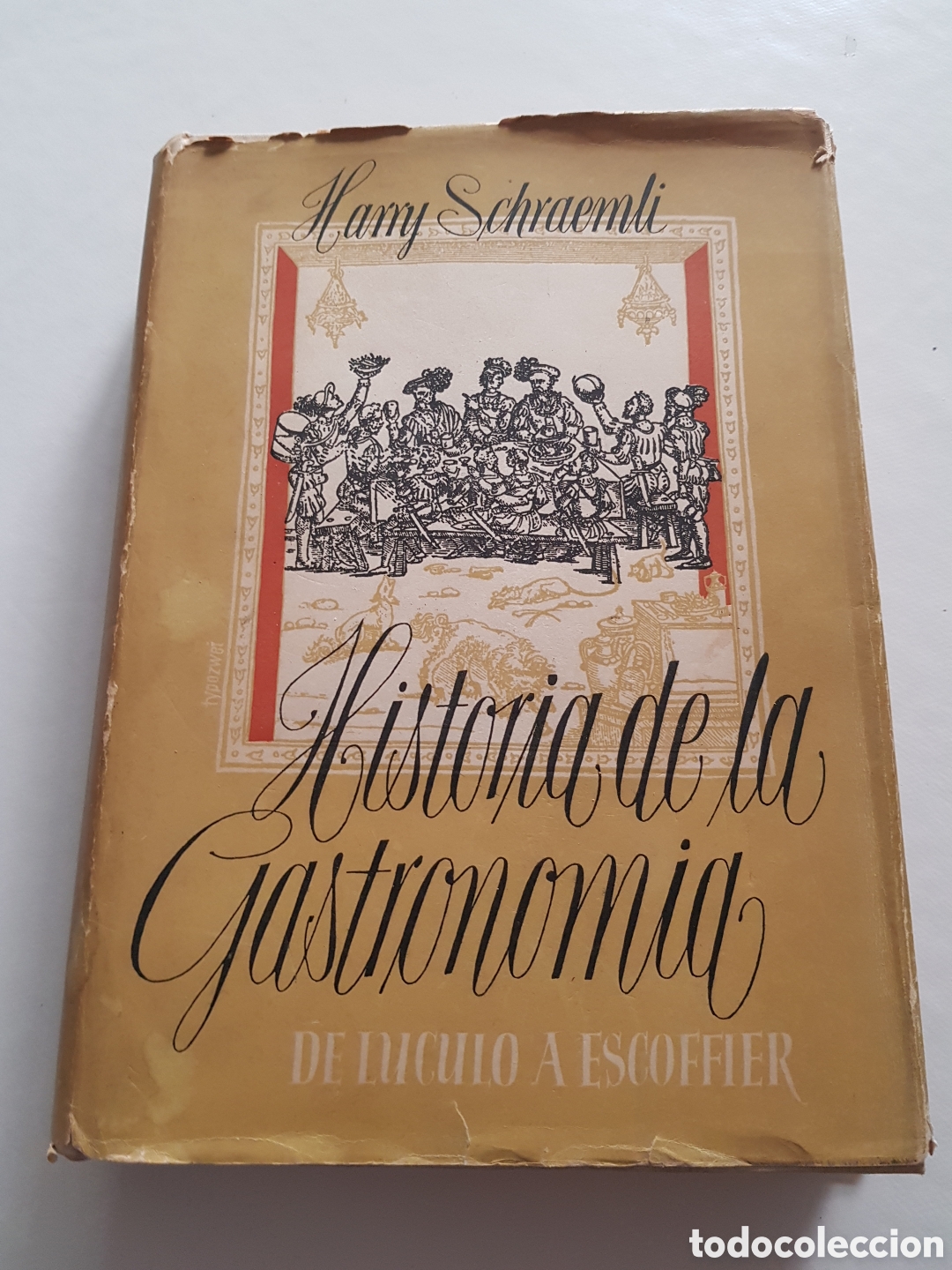 Libros de segunda mano: HISTORIA DE LA GASTRONOMIA. HARRY SCHRAEMLI