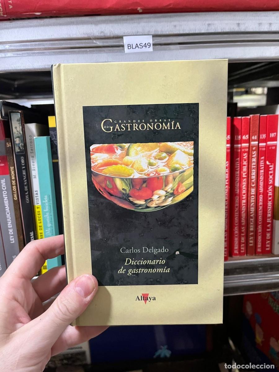 Second hand books: BLAS49 &ndash; Carlos Delgado &ndash; Diccionario de gastronom&iacute;a &ndash; Altaya