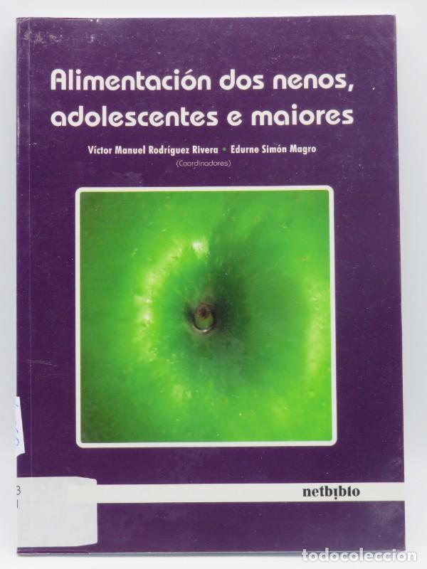 Libros de segunda mano: Alimentaci&oacute;n Dos Nenos - Rodr&iacute;guez Rivera, V&iacute;ctor Manuel - Netbiblo