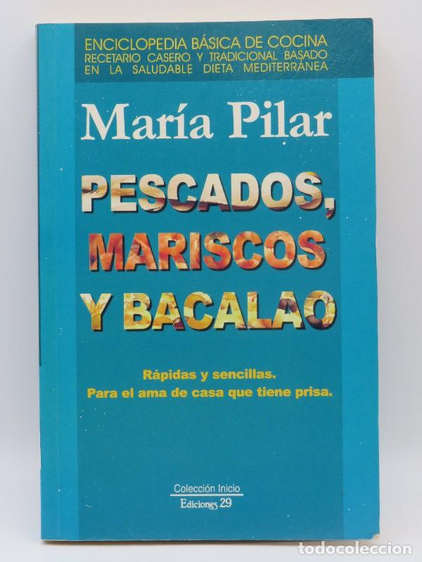 Libros de segunda mano: Pescados, Mariscos y Bacalao - Jerez Gaeta, Mar&iacute;a Pilar - Ediciones 29 - Enciclopedia B&aacute;sica de Coci