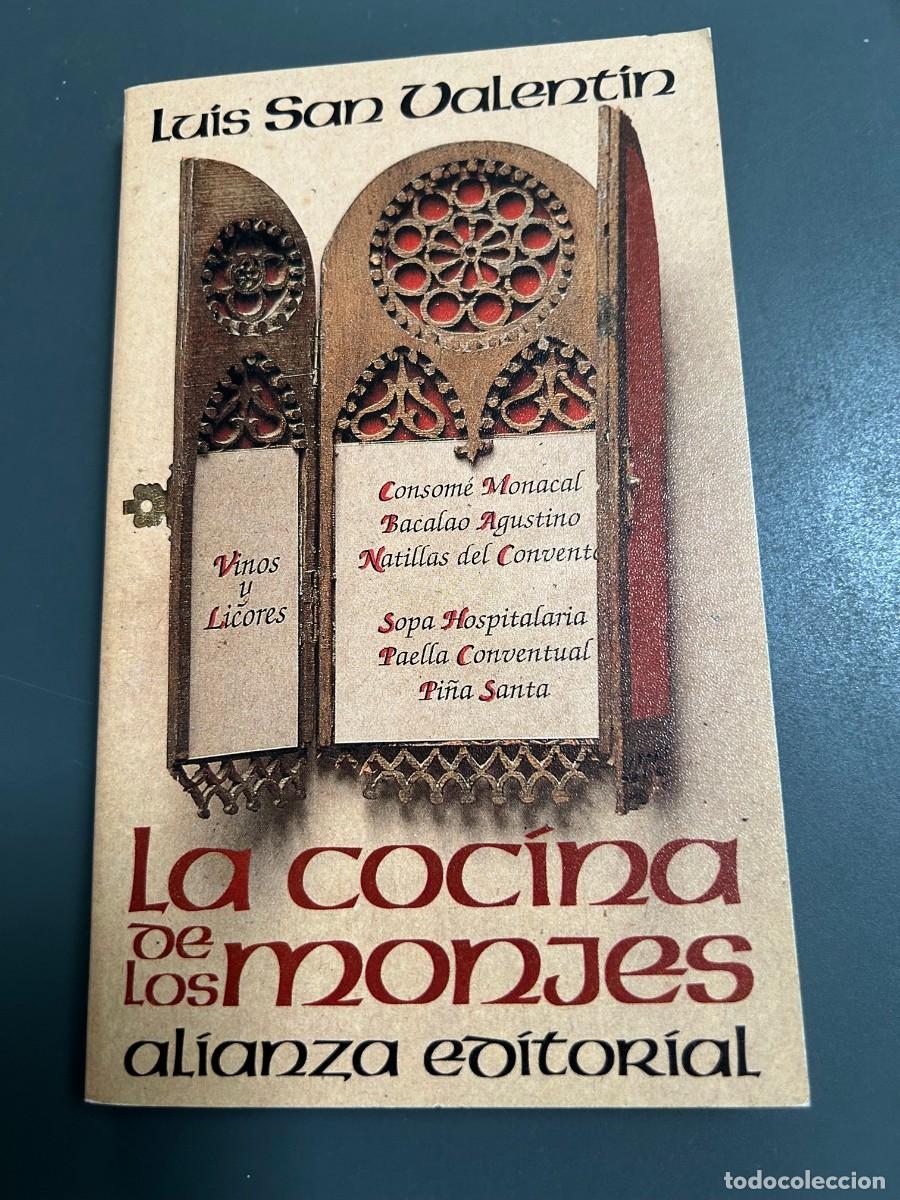Libros de segunda mano: LA COCINA DE LOS MONJES. LUIS SAN VALENTIN.