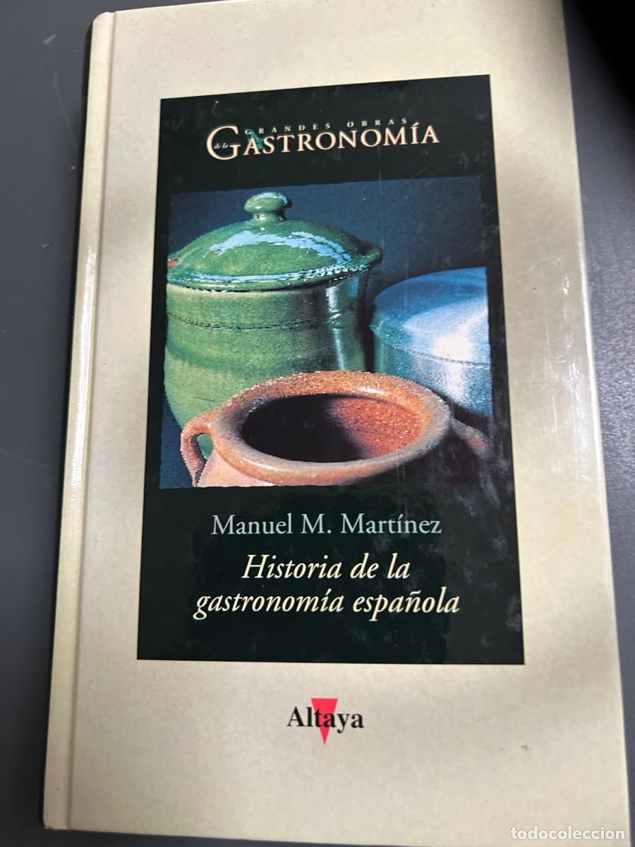 Libros de segunda mano: HISTORIA DE LA GASTRONOMIA ESPA&Ntilde;OLA. MANUEL M. MARTINEZ