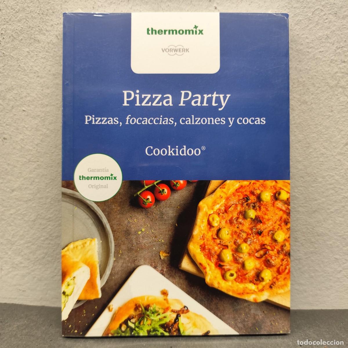 Libri di seconda mano: PIZZA PARTY - PIZZAS, FOCACCIAS, CALZONES Y COCAS - COOKIDOO - THERMOMIX - VORERK - PRECINTO / 1266