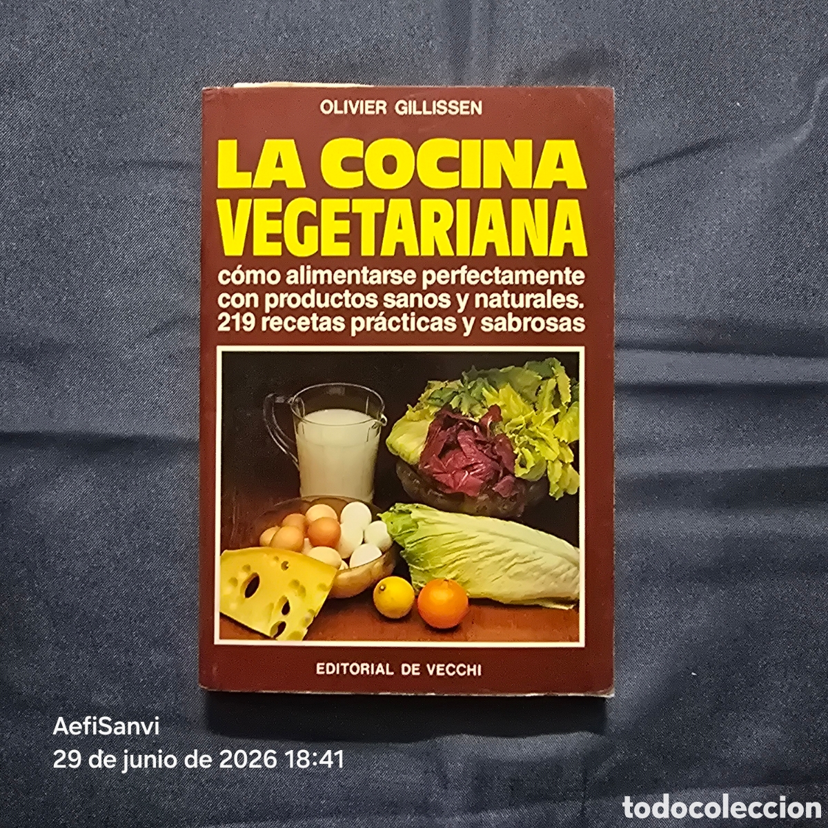 Libri di seconda mano: LA COCINA VEGETARIANA (OLIVIER GILLISSEN) (DE VECCHI)