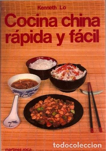 Libri di seconda mano: Cocina China R&aacute;pida y F&aacute;cil - Lo, Kenneth H. C. - Martinez Roca - Fontana Pr&aacute;ctica
