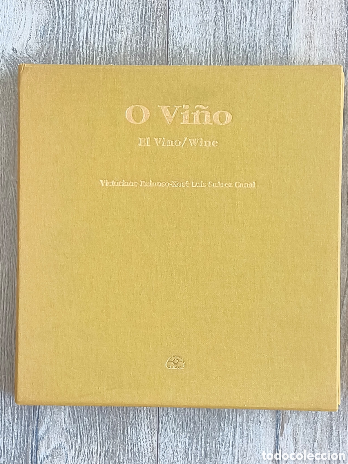 Libri di seconda mano: O Vi&ntilde;o / El Vino / Wine &ndash; Victoriano Reinoso & Xos&eacute; Lu&iacute;s Su&aacute;rez Canal &ndash; Edici&oacute;n triling&uuml;e &ndash; Con estu