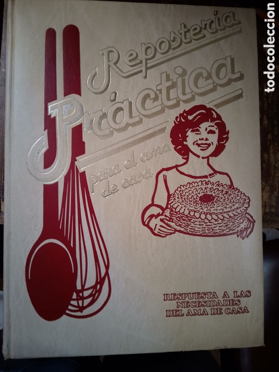 Second hand books: REPOSTERIA PRACTICA PARA EL AMA DE CASA. CAMPS CARDONA, M. DOLORES. UVEN. VALENCIA, 1989