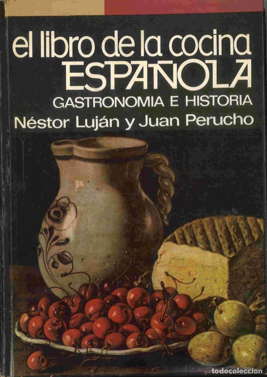 Libros de segunda mano: El libro de la cocina espa&ntilde;ola. Gastronom&iacute;a e historia. DANAE, 1972