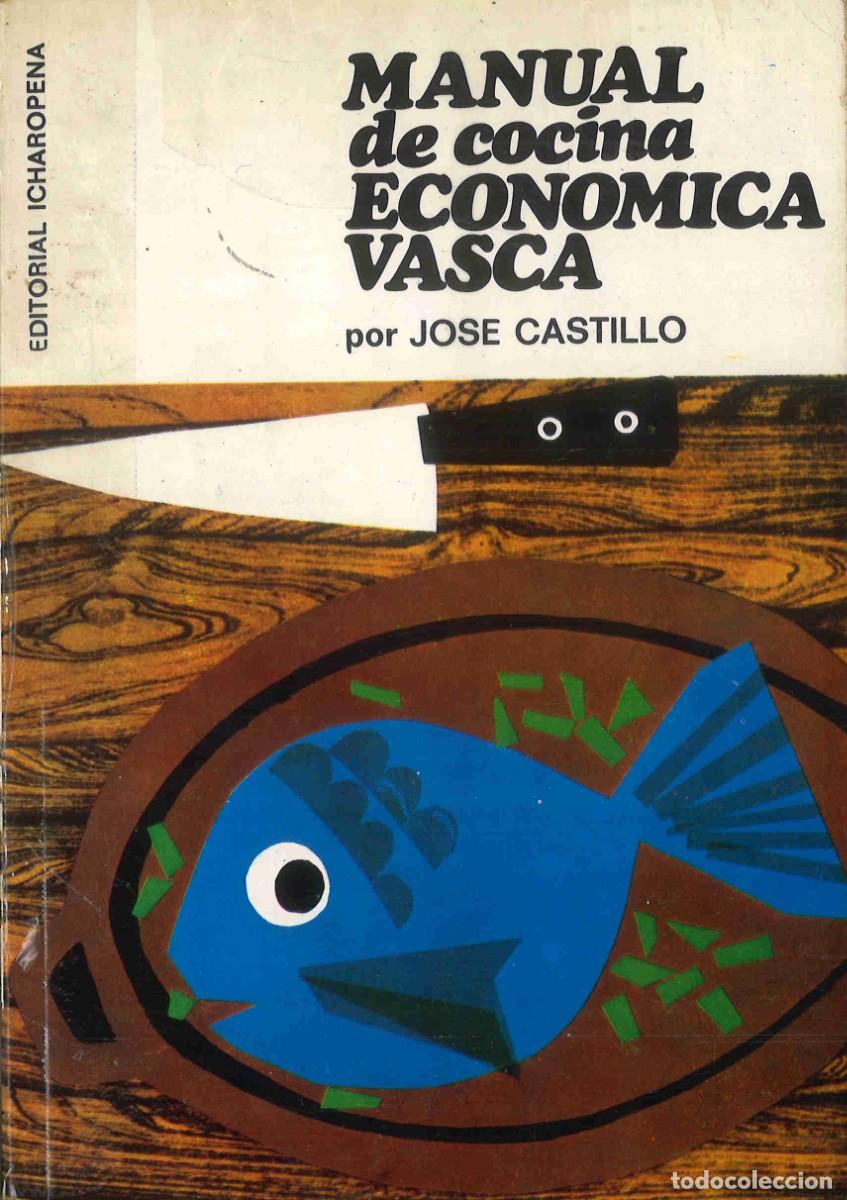 Livros em segunda m&atilde;o: Manual de cocina econ&oacute;mica vasca. Jos&eacute; Castillo. 1970
