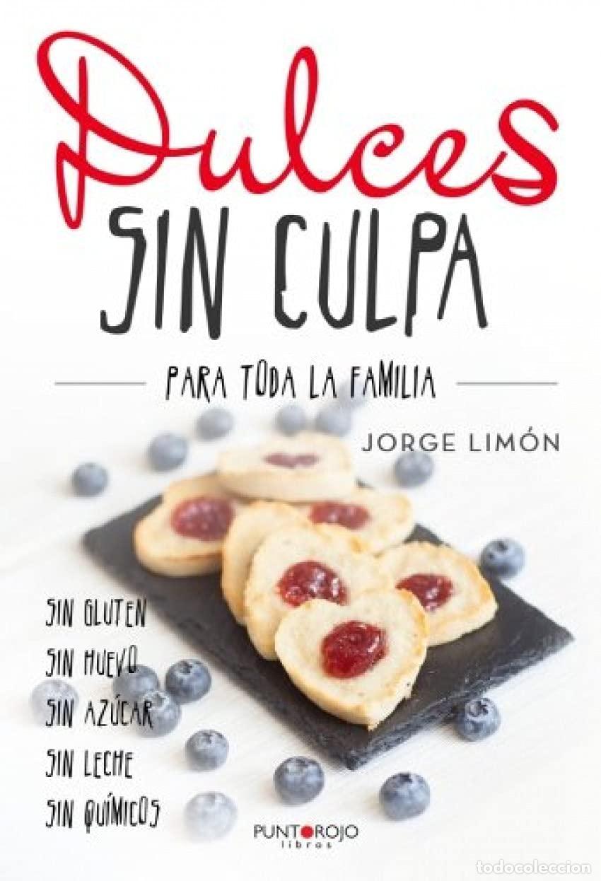 Libri di seconda mano: Dulces sin culpa para toda la familia