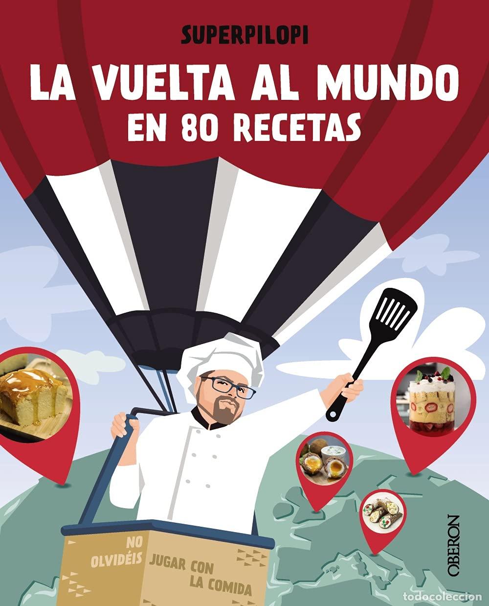 Libri di seconda mano: La vuelta al mundo en 80 recetas: No olvid&eacute;is jugar con la comida (Libros singulares)