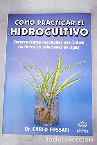 Libri di seconda mano: Como practicar el hidrocultivo