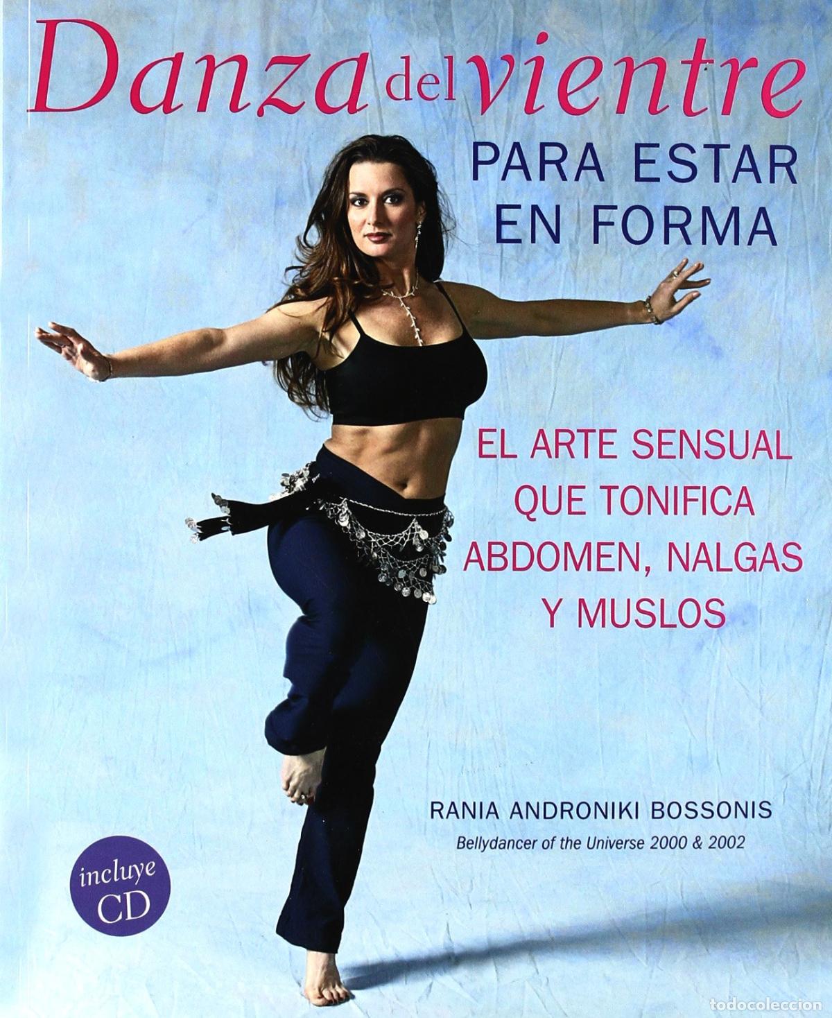 Livros em segunda m&atilde;o: DANZA DEL VIENTRE PARA ESTAR EN FORMA: EL ARTE SENSUAL QUE TONIFICA EL ABDOMEN, NALGAS Y MUSLOS: 000