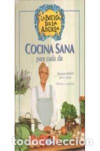 Libri di seconda mano: La cocina sana para cada d&iacute;a: 010 (OTROS INTEGRAL)