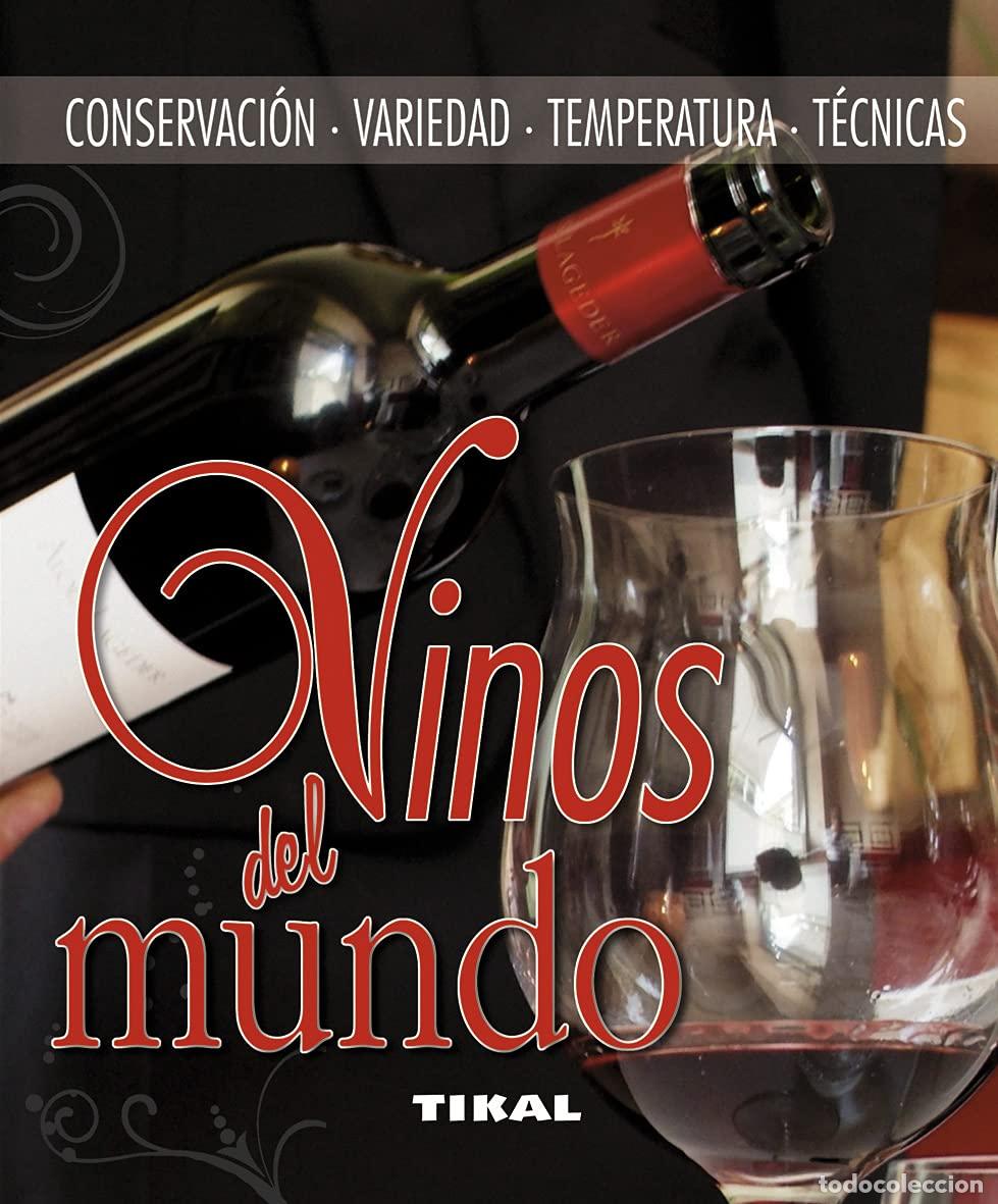 Libros de segunda mano: Vinos Del Mundo (Conservacion, Variedad, Temperatura, Tecnicas)