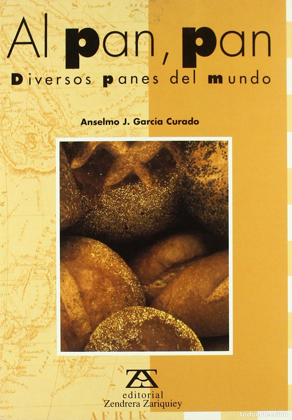 Libri di seconda mano: Al pan, pan - Garc&iacute;a Curado, Anselmo J.